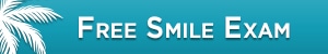 Free Smile Exam Button at Dung Orthodontics in Honolulu and Aiea HI